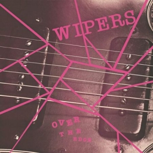 Wipers - Over The Edge in the group VINYL / Pop-Rock at Bengans Skivbutik AB (4130363)