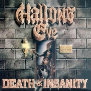 Hallows Eve - Death And Insanity (Black Vinyl Lp) in the group VINYL / Hårdrock/ Heavy metal at Bengans Skivbutik AB (4131461)