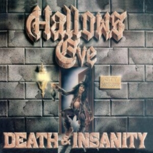 Hallows Eve - Death And Insanity (Black Vinyl Lp) in the group VINYL / Hårdrock at Bengans Skivbutik AB (4131461)