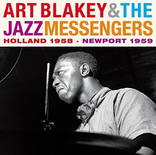 Blakey Art & Jazz Messen - Holland 1958-Newport 1959 in the group CD / Jazz at Bengans Skivbutik AB (4131715)