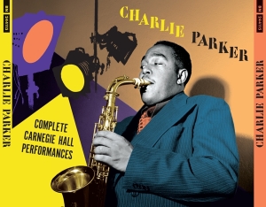 Parker Charlie - Complete Carnegie Hall Performances in the group CD / Jazz at Bengans Skivbutik AB (4132432)