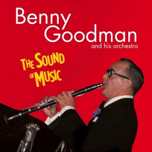 Goodman Benny - Sound Of Music in the group CD / Jazz at Bengans Skivbutik AB (4132433)