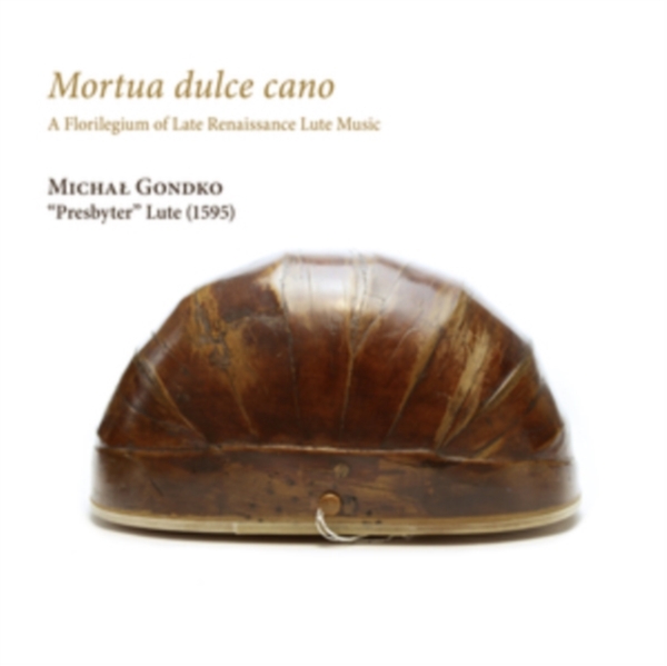 Various - Mortua Dulce Cano - A Florilegium O in the group Externt_Lager / at Bengans Skivbutik AB (4132909)