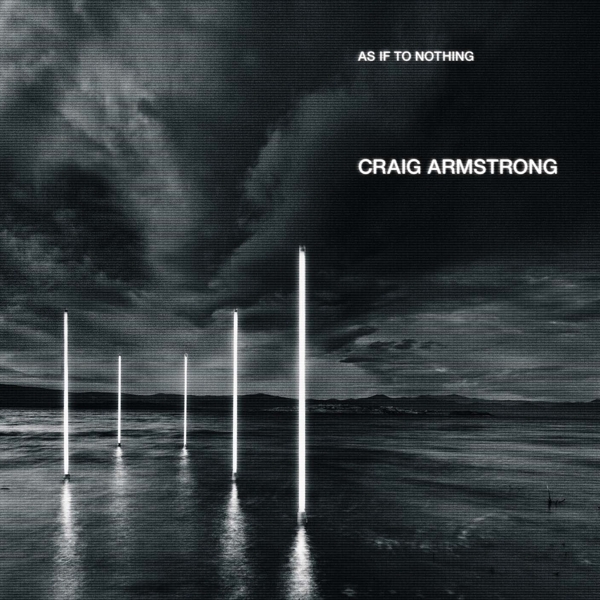Craig Armstrong - As If To Nothing in the group CD / Bestsellers at Bengans Skivbutik AB (4132960)