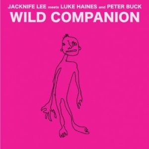 Haines Luke / Peter Buck / Jacknife - Wild Companion (Rsd2022) in the group OUR PICKS / Record Store Day / RSD2022 at Bengans Skivbutik AB (4132992)