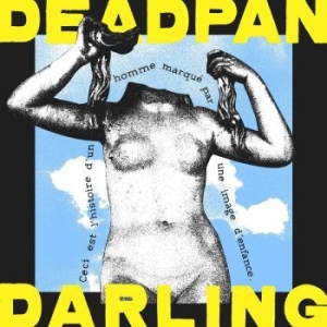 Deadpan Darling - Deadpan Darling in the group VINYL / Rock at Bengans Skivbutik AB (4134284)