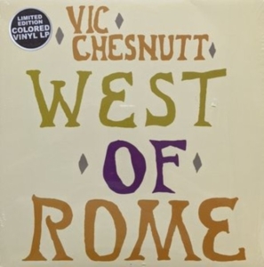Chesnutt Vic - West Of Rome (Silver And Lavender S in the group VINYL / Pop-Rock at Bengans Skivbutik AB (4134319)