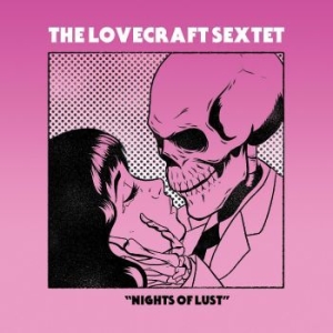 Lovecraft Sextet - Nights Of Lust in the group CD / Jazz/Blues at Bengans Skivbutik AB (4134346)