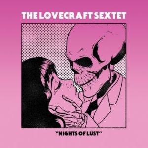 Lovecraft Sextet - Nights Of Lust in the group CD / Jazz at Bengans Skivbutik AB (4134346)