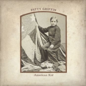 Griffin Patty - American Kid - Deluxe Ed. in the group CD / World Music at Bengans Skivbutik AB (4134360)
