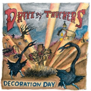Drive-By Truckers - Decoration Day in the group OTHER / Övrigt / at Bengans Skivbutik AB (4134396)