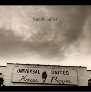 Miller Buddy - Universal United House Of Prayer in the group CD / Country at Bengans Skivbutik AB (4134556)