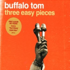 Buffalo Tom - Three Easy Pieces in the group CD / Pop-Rock at Bengans Skivbutik AB (4134559)