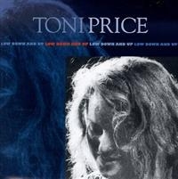 Price Toni - Low Down And Up in the group CD / Pop-Rock at Bengans Skivbutik AB (4134579)