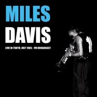 Miles Davis - Live In Tokyo, July 1985 in the group VINYL / Jazz/Blues at Bengans Skivbutik AB (4135532)