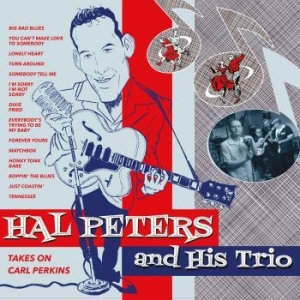 Hal Peters And His Trio - Takes On Carl Perkins in the group CD / Finsk Musik,Pop-Rock at Bengans Skivbutik AB (4135857)
