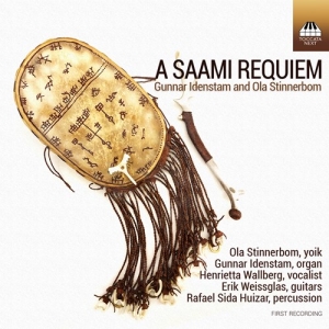 Idenstam Gunnar Stinnerbom Ola - A Saami Requiem in the group Externt_Lager /  at Bengans Skivbutik AB (4136292)