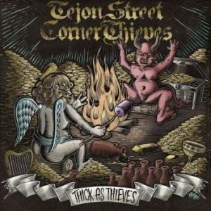 Tejon Street Corner Thieves - Thick As Thieves in the group CD / Country at Bengans Skivbutik AB (4136503)
