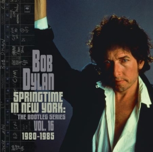 Dylan Bob - Springtime In New York: The Bootleg Seri in the group CD / Elektroniskt,Pop-Rock,World Music,Övrigt at Bengans Skivbutik AB (4136545)