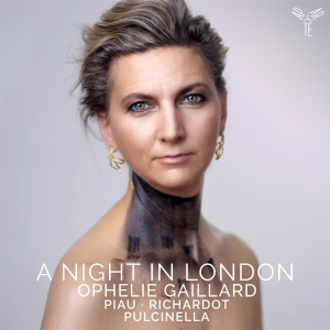 Gaillard Ophelie - A Night In London in the group CD / Klassiskt,Övrigt at Bengans Skivbutik AB (4136976)