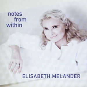 Elisabeth Melander - Notes From Within in the group Externt_Lager /  at Bengans Skivbutik AB (4137308)