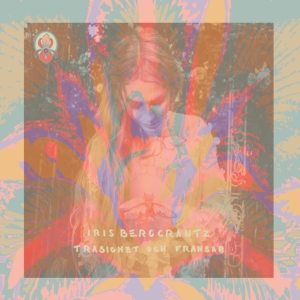 Bergcrantz Iris - Trasighet Och Fransar in the group Externt_Lager /  at Bengans Skivbutik AB (4139071)