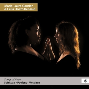 Garnier Marie-Laure | Célia Oneto Bensai - Songs Of Hope: Spirituals | Poulenc | Me in the group CD / Klassiskt,Övrigt at Bengans Skivbutik AB (4139132)