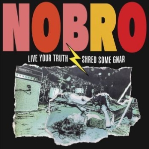 Nobro - Live Your Truth Shred Some Gnar & S in the group VINYL / Rock at Bengans Skivbutik AB (4139156)