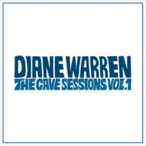 Diane Warren - Diane Warren: The Cave Sessions, Vo in the group CD / Pop-Rock at Bengans Skivbutik AB (4139433)