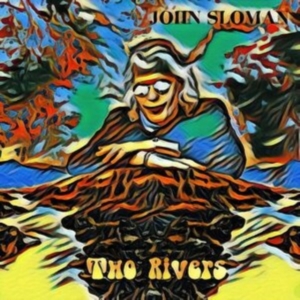 Sloman John - Two Rivers in the group CD / Pop-Rock at Bengans Skivbutik AB (4139609)
