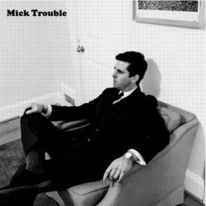Trouble Mick - It's Mick Troubles Second Lp in the group VINYL / Rock at Bengans Skivbutik AB (4139643)