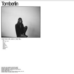 Tomberlin - I Don't Know Who Needs To Hear This in the group CD / Pop-Rock at Bengans Skivbutik AB (4139731)