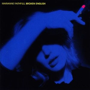 Marianne Faithfull - Broken English in the group CD / Pop-Rock at Bengans Skivbutik AB (4140148)