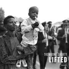 Trombone Shorty - Lifted (Vinyl) in the group OTHER / MK Test 9 LP at Bengans Skivbutik AB (4140896)