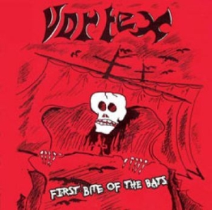 Vortex - First Bite Of The Bats in the group CD / Hårdrock/ Heavy metal at Bengans Skivbutik AB (4141965)