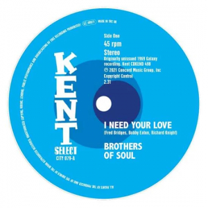Brothers Of Soul - I Need Your Love / Can't Nobody in the group VINYL / Pop-Rock,RnB-Soul at Bengans Skivbutik AB (4142422)