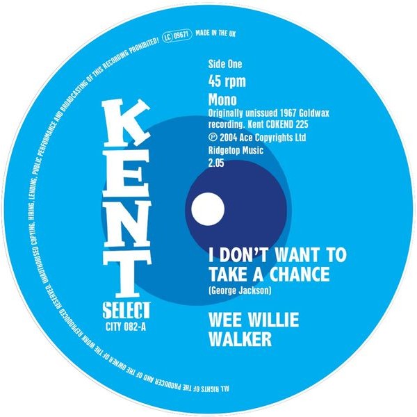 Wee Willie Walker - I Don't Want To Take A Chance in the group OTHER / Övrigt /  at Bengans Skivbutik AB (4142425)