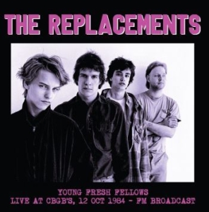 Replacements - Young Fresh Fellows Live Cbgb's '84 in the group VINYL / Rock at Bengans Skivbutik AB (4142448)