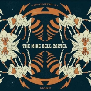 Mike Bell Cartel - Cartel & I in the group VINYL / Pop-Rock at Bengans Skivbutik AB (4142561)