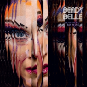 Beady Belle - Nothing But The Truth in the group CD / Jazz at Bengans Skivbutik AB (4142599)