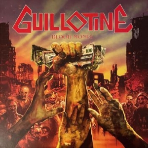 Guillotine - Blood Money (Vinyl Lp) in the group VINYL / Hårdrock at Bengans Skivbutik AB (4142697)