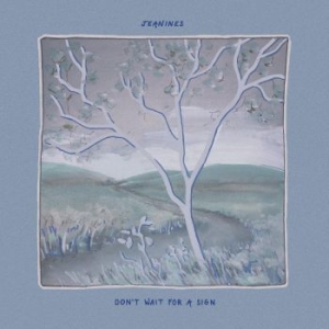 Jeanines - Don't Wait For A Sign (Light Blue) in the group VINYL / Rock at Bengans Skivbutik AB (4143156)