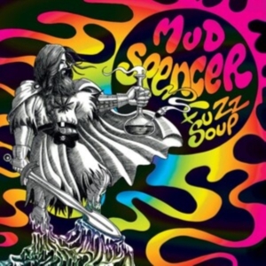 Mud Spencer - Fuzz Soup in the group CD / Hårdrock at Bengans Skivbutik AB (4143186)
