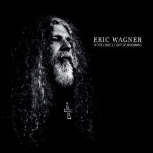 Eric Wagner - In The Lonely Light Of Mourning (Bl in the group OUR PICKS / Sale Prices / SPD Summer Sale at Bengans Skivbutik AB (4143289)