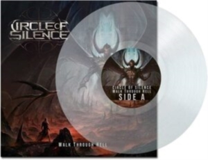 Circle Of Silence - Walk Through Hell (Clear Vinyl Lp) in the group VINYL / Hårdrock at Bengans Skivbutik AB (4143295)