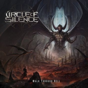 Circle Of Silence - Walk Through Hell (Digipack) in the group CD / Hårdrock/ Heavy metal at Bengans Skivbutik AB (4143306)