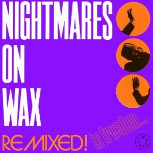 Nightmares On Wax - Remixed! To Freedom in the group VINYL / Hip Hop at Bengans Skivbutik AB (4143350)