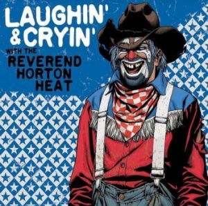 Reverend Horton Heat - Laughin & Cryin Withà (Red) in the group VINYL / Rock at Bengans Skivbutik AB (4143356)
