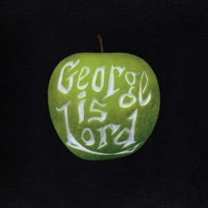George Is Lord - My Sweet George in the group CD / Rock at Bengans Skivbutik AB (4143401)