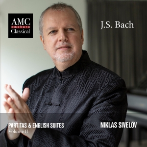 Sivelöv Niklas - Bach: Partitas & English Suites, Vo in the group CD / Klassiskt at Bengans Skivbutik AB (4143469)